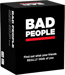 BAD PEOPLE: The Hilarious Party Game About Your Friends