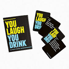 You Laugh You Drink: The Hilarious Drinking Game