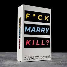 Fuck, Marry, Kill – The Ultimate Controversial Party Card Game for Adults